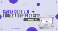 BlogProcess - Canva Code 2.0-I Built a One-Page Site in Under a Day