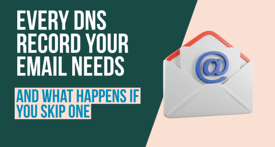BlogProcess - Every DNS Record Your Email Needs, and What Happens If You Skip One
