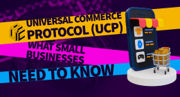Universal Commerce Protocol (UCP): What Small Businesses Need to Know