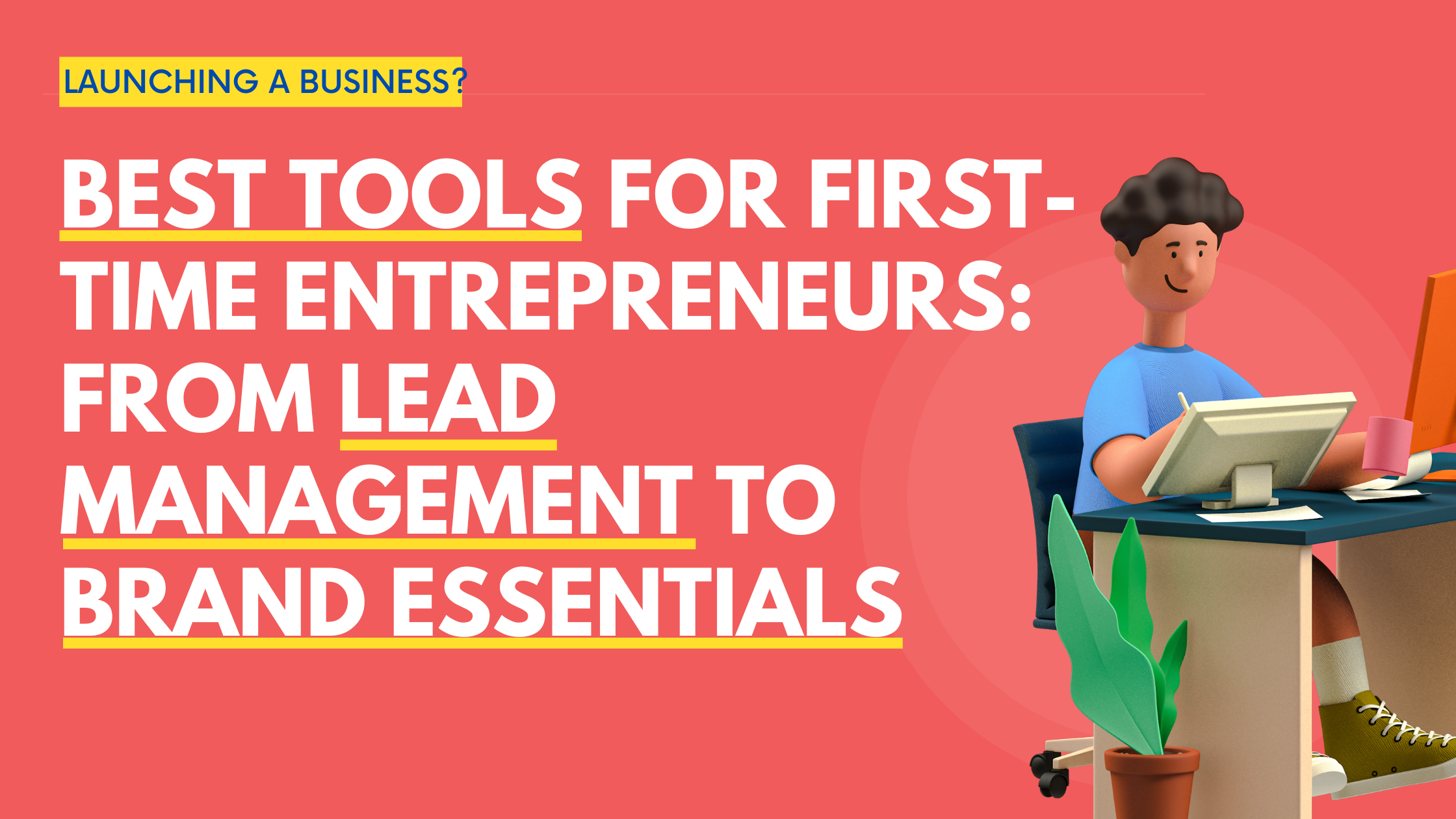 HubSpot CRM + 6 Best Tools for First-Time Entrepreneurs: Lead Management to Brand Essentials